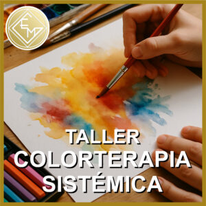 *DISPONIBLE OFF LINE* TALLER COLORTERAPIA SISTÉMICA