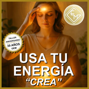 *DISPONIBLE OFF LINE* USA TU ENERGÍA “CREA”